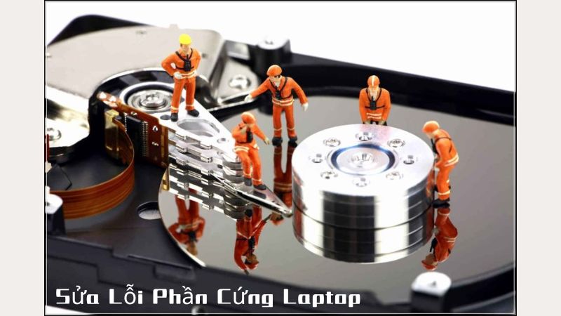 sửa lỗi phần cứng laptop